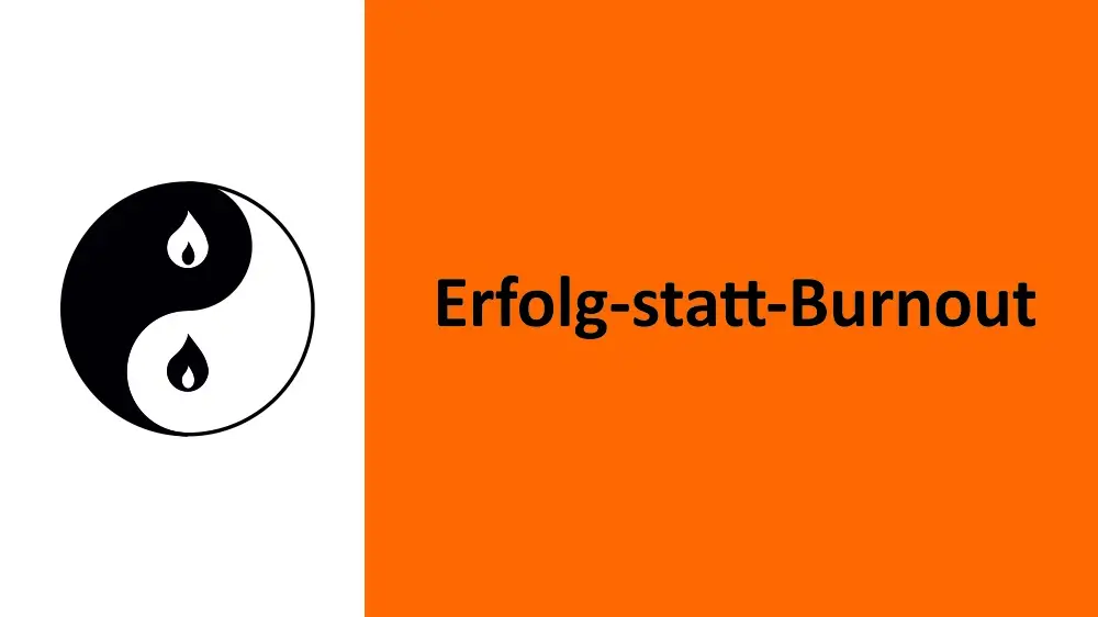 erfolg statt burnout beitragsbild protut